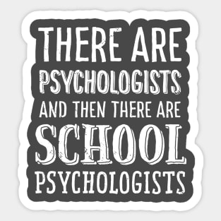 School Psychologist T-Shirt Counselor Therapist Mental Health Sticker